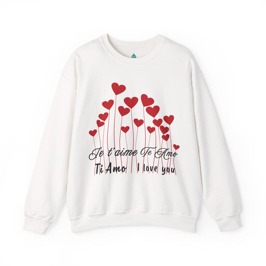 I Love You Sweatshirt, Heart Flower Design, Romantic Valentine's Gift, French, Spanish, Italian, Love Languages Gifts for her Gifts for wife