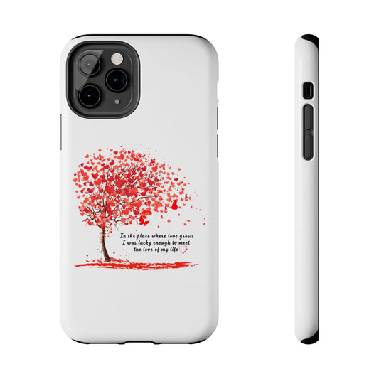 Romantic Love Quote Red Heart Tree Slim/Tough Phone Case Cover for iPhone 17 16 15 14 13 12 11 Pro Max, Samsung Galaxy